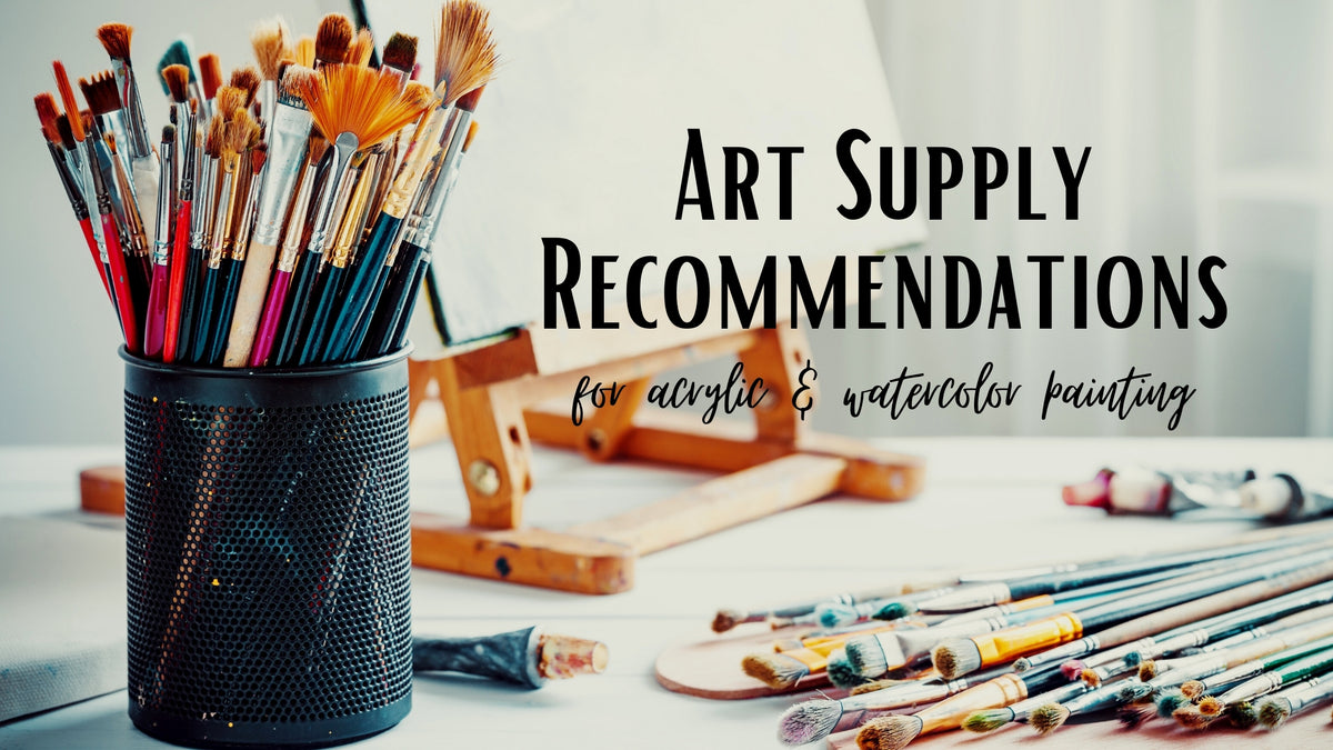 Watercolor & Acrylic Painting Supply Recommendations – Follow the Sun